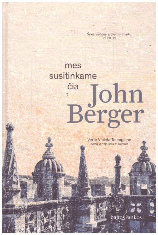 Mes susitinkame čia - John Berger