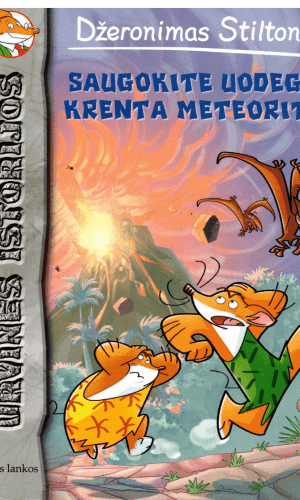 Saugokite uodegas, krenta meteoritai! Džeronimas Stiltonas (2) - Elisabetta Dami