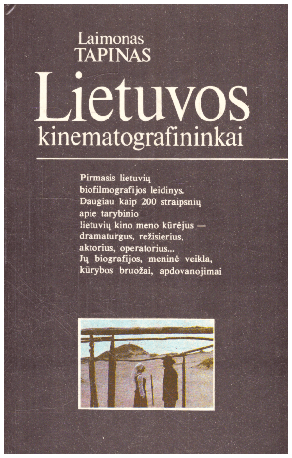 Lietuvos kinematografininkai - Laimonas Tapinas