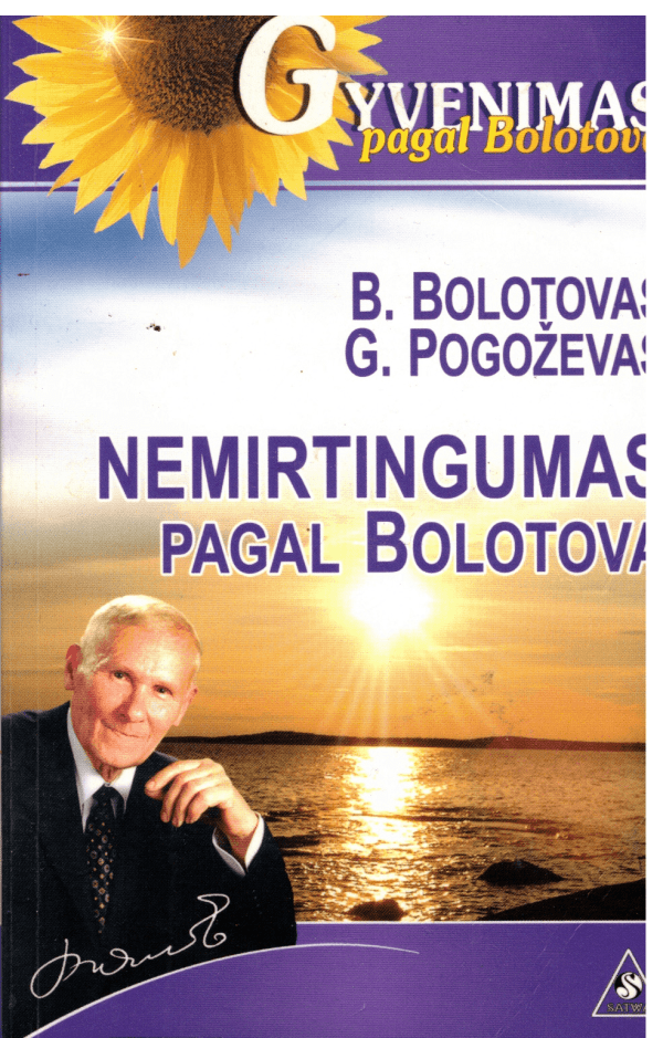 Nemirtingumas pagal Bolotovą - Borisas Bolotovas, Glebas Pogoževas