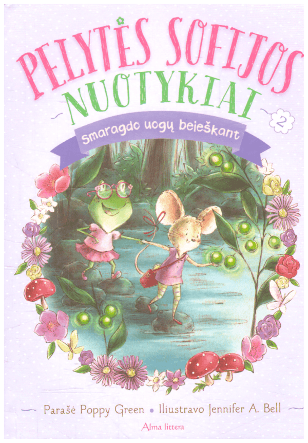 Pelytės Sofijos nuotykiai (2). Smaragdo uogų beieškant - Poppy Green