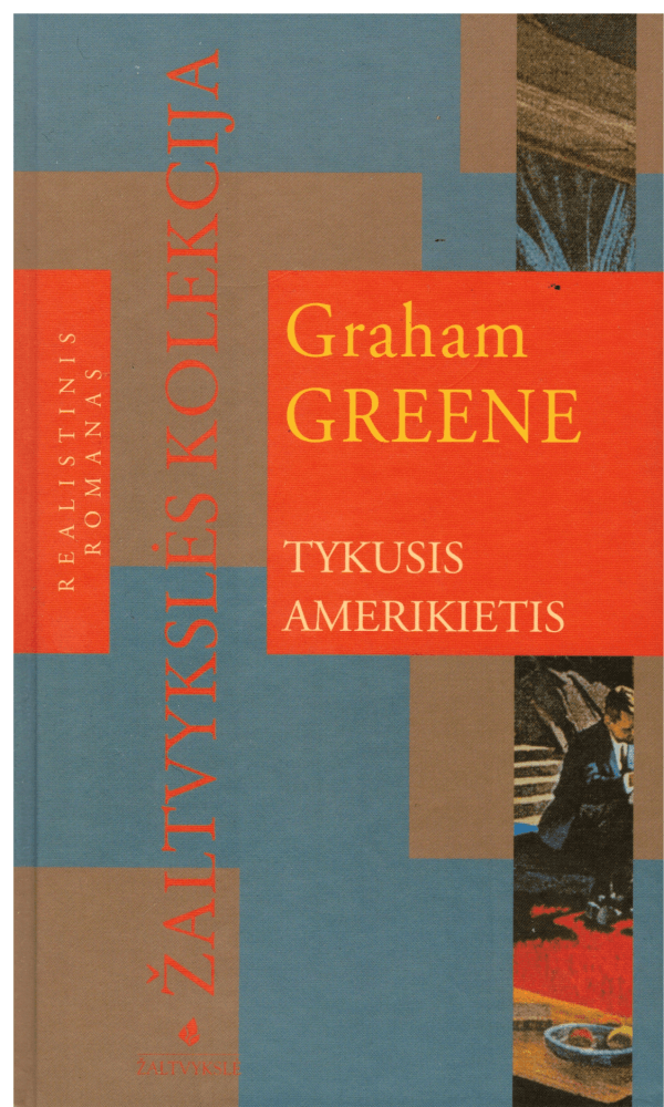 Tykusis amerikietis - Graham Greene