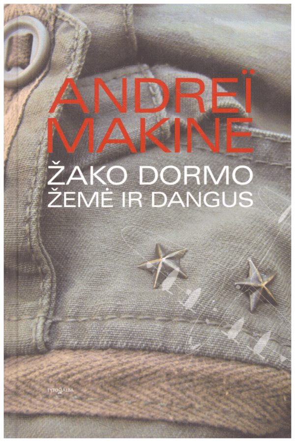 Žako Dormo žemė ir dangus - Andrei Makine