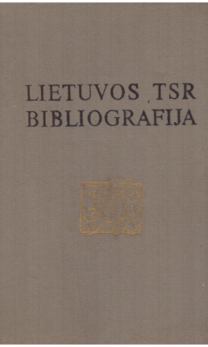 Lietuvos TSR bibliografija. Knygos lietuvių kalba (serija A, 2 tomas, Kn. 2) 1862-1904 - sudarė E. Binkytė, D. Kaunas ir kiti