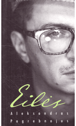 Eilės - Aleksandras Pogrebnojus