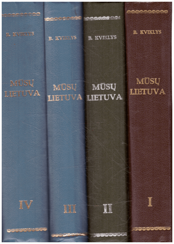 Mūsų Lietuva (1,2,3,4 tomai) - Bronius Kviklys
