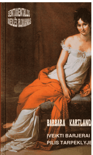 Įveikti barjerai. Pilis tarpeklyje - Barbara Kartland