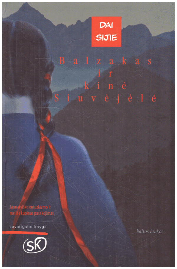 Balzakas ir kinė siuvėjėlė - Dai Sijie