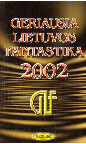 Geriausia Lietuvos fantastika 2002