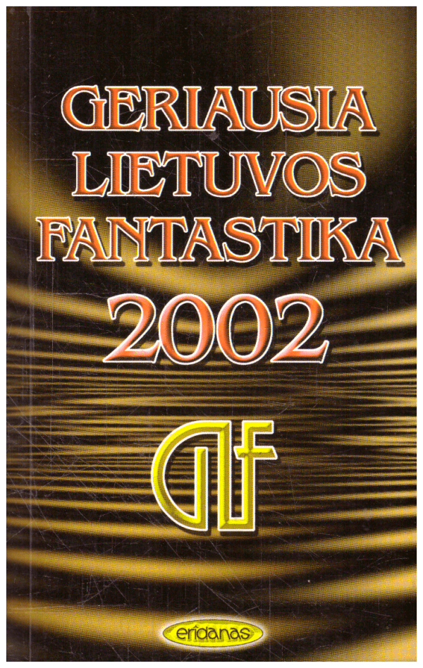 Geriausia Lietuvos fantastika 2002