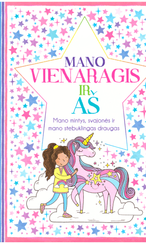 Mano vienaragis ir Aš - Ellen Bailey, Becca Wright
