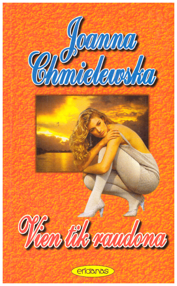 Vien tik raudona - Joanna Chmielewska