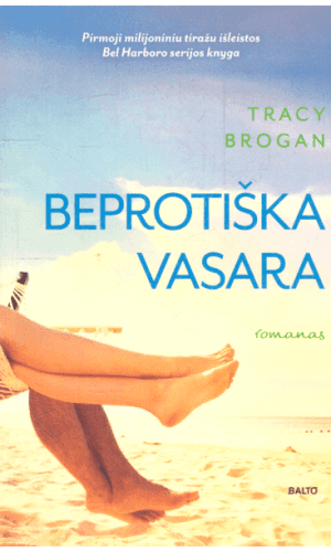 Beprotiška vasara - Tracy Brogan