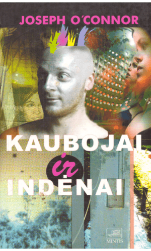 Kaubojai ir indėnai - J. O‘Connor