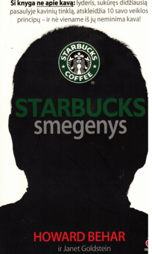 Starbucks smegenys - Howard Behar, Janet Goldstein