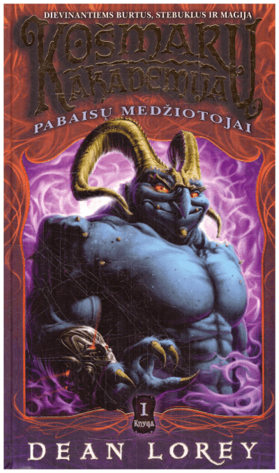 Pabaisų medžiotojai. Košmarų akademija (1) - Dean Lorey