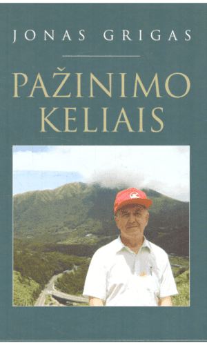 Pažinimo keliais - Jonas Grigas