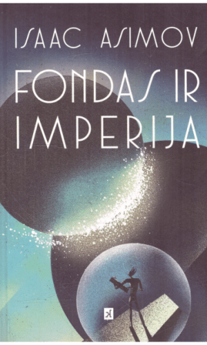 Fondas ir Imperija (2) - Isaac Asimov