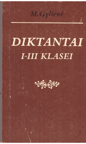 Diktantai 1-3 klasei - M. Gylienė