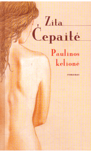 Paulinos kelionė - Zita Čepaitė