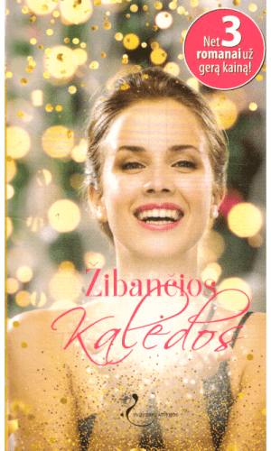 Žibančios Kalėdos - Liz Fielding, Charlene Sands, Tawny Weber