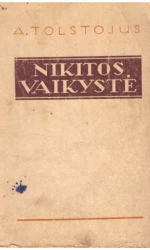 Nikitos vaikystė - A. Tolstojus