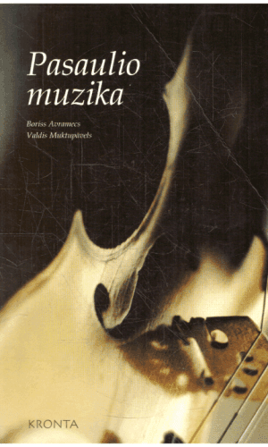 Pasaulio muzika - Boriss Avramecs, Valdis Muktupavels