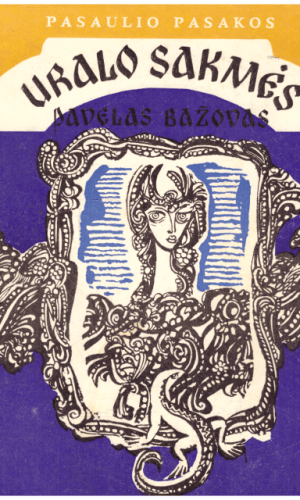 Uralo sakmės - Pavelas Bažovas