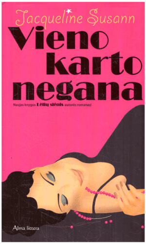 Vieno karto negana - Jacqueline Susann