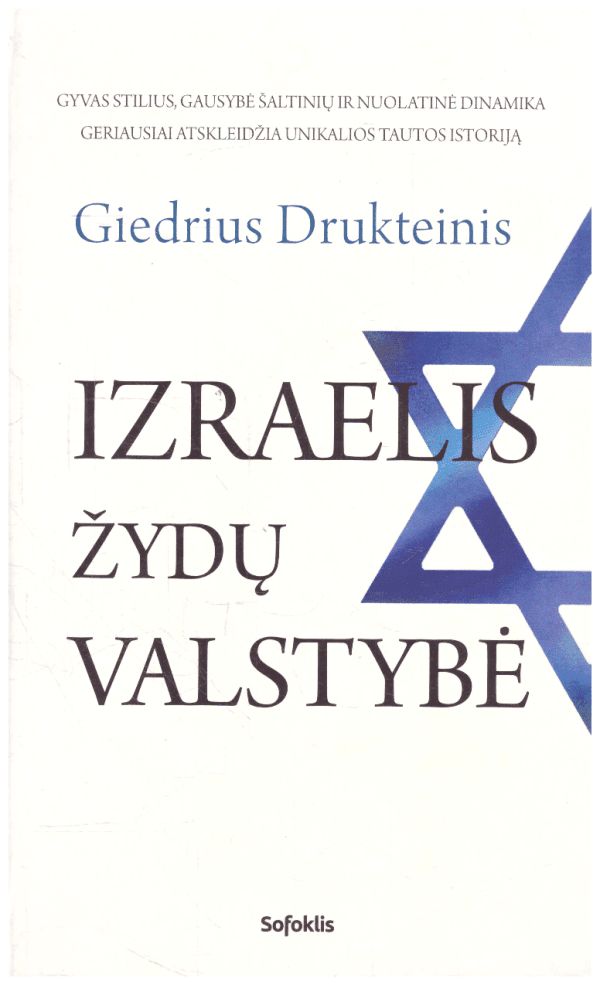 Izraelis, žydų valstybė - Giedrius Drukteinis