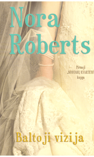 Baltoji vizija - Nora Roberts
