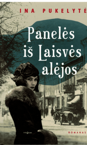 Panelės iš Laisvės alėjos - Ina Pukelytė