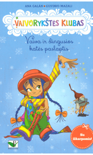 Vaiva ir dingusios katės paslaptis. Vaivorykštės klubas (1) - Ana Galan, Gustavo Mazali