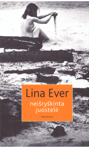 Neišryškinta juostelė - Lina Ever