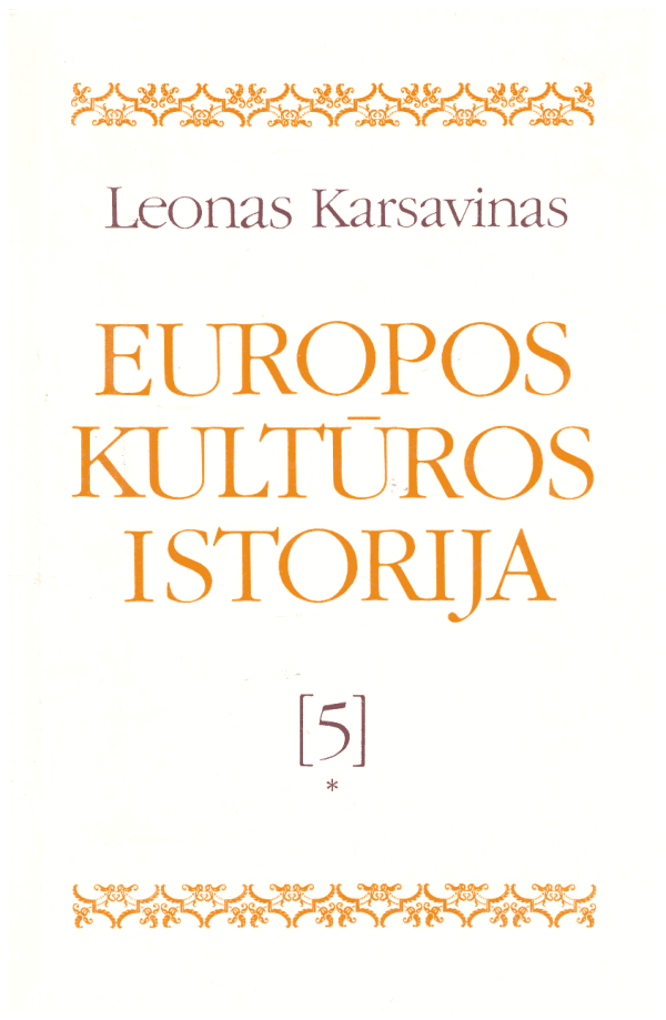Europos kultūros istorija (5 tomas 1 knyga) - Leonas Karsavinas