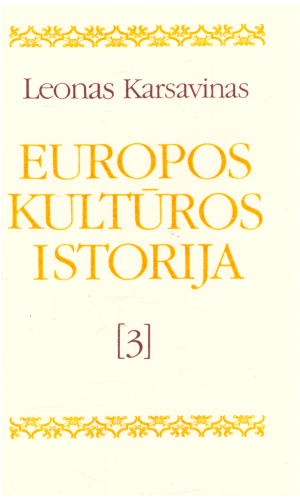 Europos kultūros istorija (3 tomas) - Leonas Karsavinas