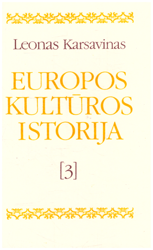 Europos kultūros istorija (3 tomas) - Leonas Karsavinas