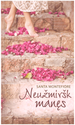 Neužmiršk manęs - Santa Montefiore