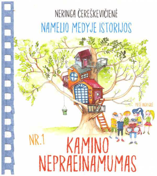 Namelio medyje istorijos: kamino nepraeinamumas - Neringa Čereškevičienė