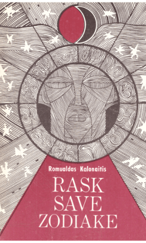 Rask save zodiake - Romualdas Kalonaitis