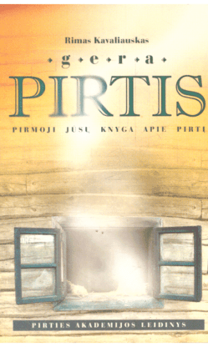 Gera pirtis - Rimas Kavaliauskas