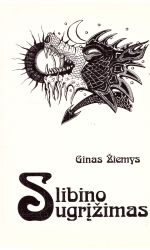 Slibino sugrįžimas: almanachas - sudarė Ginas Žiemys