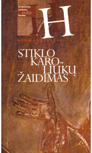 Stiklo karoliukų žaidimas - Hermann Hesse