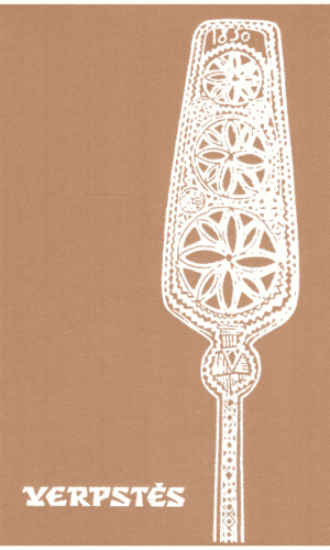 Verpstės. Lietuvių liaudies menas: katalogas - Aušra Kargaudienė