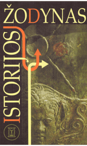 Istorijos žodynas - N. Asadauskienė, E. Kriščiūnas, R. Jurgaitis ir kiti