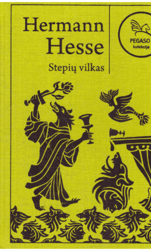 Stepių vilkas - Hermann Hesse