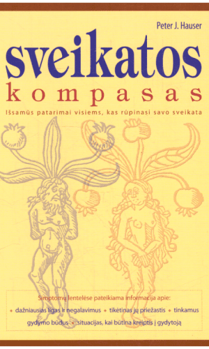 Sveikatos kompasas - Peter J. Hauser