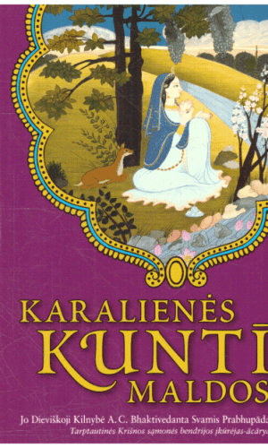 Karalienės Kunti maldos - A. C. Bhaktivedanta Swami Prabhupada