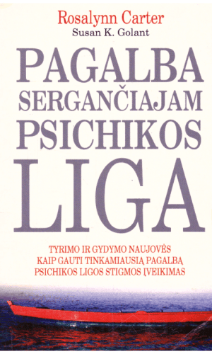 Pagalba sergančiajam psichikos liga - Rosalynn Carter