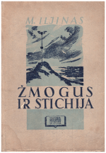 Žmogus ir stichija - M. Iljinas